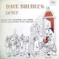 CD Dave Brubeck Octet* Featuring Paul Desmond, Cal Tjader, David Van Kriedt*, Dick Collins - Dave Brubeck Octet