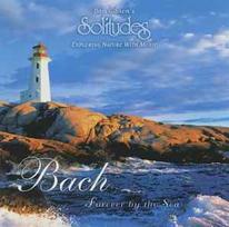 CD Dan Gibson - Dan Gibson's Solitudes - Bach Forever By The Sea