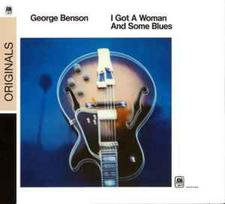 CD George Benson - I Got A Woman And Some Blues