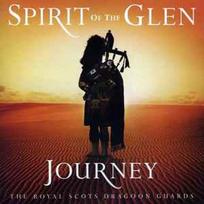 CD The Royal Scots Dragoon Guards* - Spirit Of The Glen (Journey)
