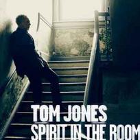 CD Tom Jones - Spirit In The Room