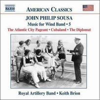 CD John Philip Sousa, & Royal Artillery Band*, & Keith Brion - Music For Wind Band • 5