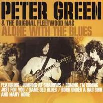 CD Peter Green  & & The Original Fleetwood Mac* - Alone With The Blues