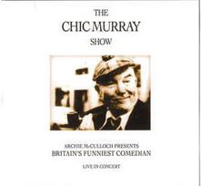 CD Archie McCulloch / & Chick Murray - The Chic Murray Show