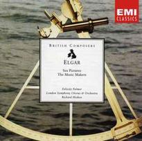 CD Elgar*, & Felicity Palmer, & London Symphony Chorus & & Orchestra*, & Richard Hickox - Sea Pictures, The Music Makers