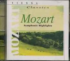 CD Mozart* - Symphonic Highlights