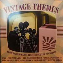 CD Various - Vintage Themes from British Radio, Television and the Newsreels