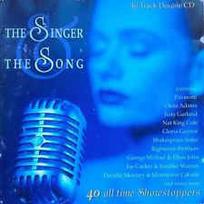 CD Various - The Singer & The Song - 40 All Time Showstoppers