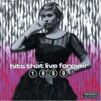 CD Various - Hits That Live Forever 1950s
