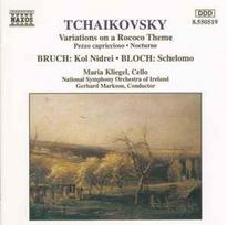 CD Tchaikovsky* / & Bruch* / & Bloch*, & Maria Kliegel, & National Symphony Orchestra Of Ireland, & Gerhard Markson - Variations On A Rococo Theme / Kol Nidrei / Schelomo
