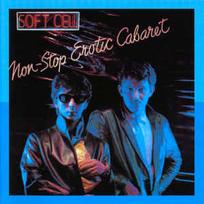 CD Soft Cell - Non-Stop Erotic Cabaret (naudota)