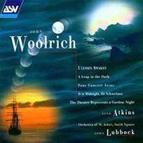 CD John Woolrich, & Jane Atkins, & The Orchestra Of St. John's, Smith Square*, & John Lubbock - Woolrich: Ulysses Awakes