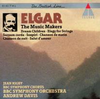 CD Elgar & Jean Rigby & BBC Symphony Chorus & BBC Symphony Orchestra & Andrew Davis - The Music Makers - Short Pieces