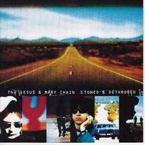 CD The Jesus & Mary Chain - Stoned & Dethroned