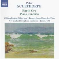 CD Peter Sculthorpe, & William Barton, & Tamara Anna Cislowska, & New Zealand Symphony Orchestra*, & James Judd - Earth Cry / Piano Concerto