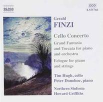 CD Gerald Finzi - & Tim Hugh, & Peter Donohoe, & Northern Sinfonia, & Howard Griffiths - Cello Concerto / Grand Fantasia And Toccata For Piano And Orchestra / Eclogue For Piano And Strings