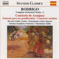 CD Rodrigo*, & Ricardo Gallén, & EntreQuatre Guitar Quartet, & Asturias Symphony Orchestra*, & Maximiano Valdés - Complete Orchestral Works • 2 - Concierto De Aranjuez / Fantasía Para Un Gentilhombre / Concierto Andaluz