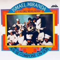 CD Ismael Miranda Y Su Orquesta Revelación - Asi Se Compone Un Son
