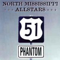 CD North Mississippi Allstars - 51 Phantom