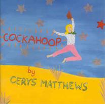 CD Cerys Matthews - Cockahoop