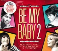 CD Various - Be My Baby 2 More Music From The Girls Of The Sixties