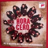 CD Die 12 Cellisten Der Berliner Philharmoniker - Hora Cero