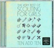 CD Scouting For Girls - Ten Add Ten The Very Best Of Scouting For Girls