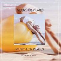 CD Geoff Rowell - Musik Für Pilates = Music For Pilates