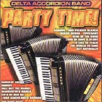 CD Delta Accordion Band* - Party Time!