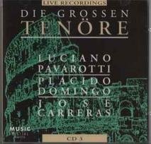 CD Luciano Pavarotti, & Placido Domingo, & Jose Carreras* - Die Grossen Tenöre Live Recordings Volume 3