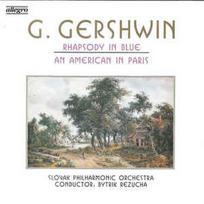 CD G. Gershwin*, & Slovak Philharmonic Orchestra, & Bytrik Rezucha* - Rhapsody In Blue - An American In Paris
