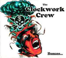 CD The Clockwork Crew - Humans...