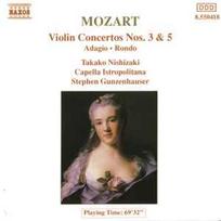 CD Mozart* - & Takako Nishizaki, & Capella Istropolitana, & Stephen Gunzenhauser - Violin Concertos Nos. 3 & 5 • Adagio • Rondo