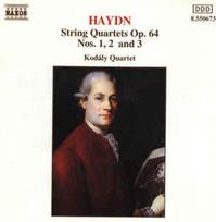 CD Haydn* - & Kodály Quartet - String Quartets Op. 64 - Nos. 1, 2 And 3