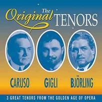 CD Enrico Caruso, & Beniamino Gigli, & Jussi Björling -  The Original Tenors - 3 Great Tenors From The Golden Age Of Opera (naudota)