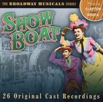 CD Jan Clayton, & Carol Bruce - Show Boat (26 Original Cast Recordings)