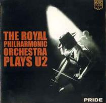 CD The Royal Philharmonic Orchestra - Pride : The Royal Philharmonic Orchestra Plays U2