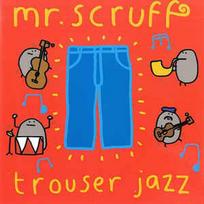 CD Mr. Scruff - Trouser Jazz