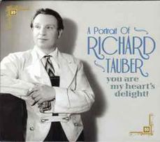 CD Richard Tauber - A Portrait Of Richard Tauber (You Are My Heart's Delight)