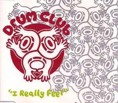 CD Drum Club - I Really Feel