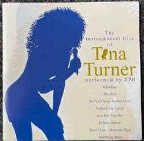 CD TPH - The Instrumental Hits of Tina Turner performed by TPH