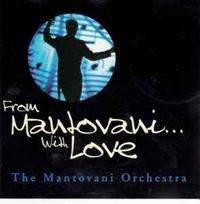 CD The Mantovani Orchestra* - From Mantovani... With Love