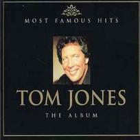 CD Tom Jones - Most Famous Hits The Album