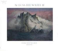 CD Across The Water II - Scillonian Solace