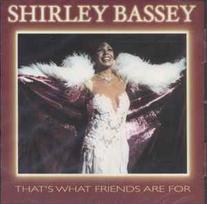 CD Shirley Bassey - That's What Friends Are For