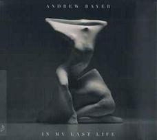 CD Andrew Bayer - In My Last Life