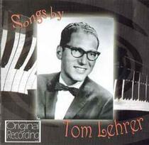 CD Tom Lehrer - Songs By Tom Lehrer