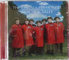 CD The Chelsea Pensioners - Men In Scarlet