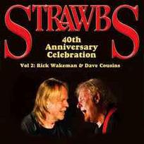 CD/DVD Strawbs, & Rick Wakeman & & Dave Cousins - 40th Anniversary Celebration Vol. 2