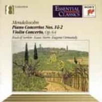 CD Mendelssohn* - & Rudolf Serkin, & Isaac Stern, & Eugene Ormandy - Piano Concertos No 1&2 / Violin Concerto (Op.64)